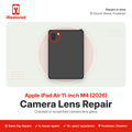 Apple iPad Air 11-inch M4 (2026) Camera Lens Repair