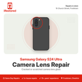 Samsung Galaxy S24 Ultra Camera Lens Repair