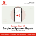 Samsung Galaxy A15 (A155) Earpiece Speaker Repair
