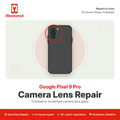 Google Pixel 9 Pro Camera Lens Repair
