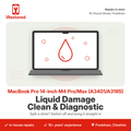MacBook Pro 14-inch M4 Pro/Max (A3401/A3185) Liquid Damage Clean & Diagnostic