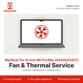 MacBook Pro 14-inch M5 Pro/Max (A3426/A3427) Fan & Thermal Service