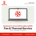 MacBook Pro 16-inch M3 Pro/Max (A2991) Fan & Thermal Service