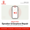 iPhone 11 Pro Earpiece Speaker Repair