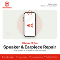 iPhone 12 Pro Earpiece Speaker Repair