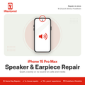 iPhone 15 Pro Max Loudspeaker Repair